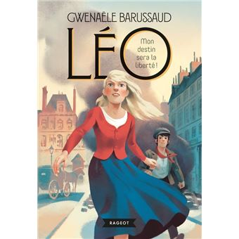 LÉO, mon destin sera la liberté ! - 1