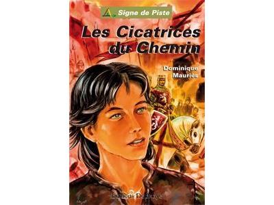 Les cicatrices du chemin