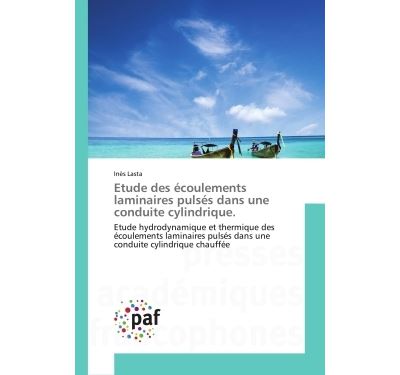 Etude des ecoulements laminaires pulses dans une conduite cy