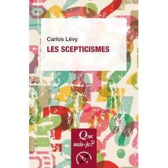 Les Scepticismes Poche Carlos Levy Achat Livre Ou Ebook Fnac Les Scepticismes Poche Carlos Levy Achat Livre Ou Ebook Fnac