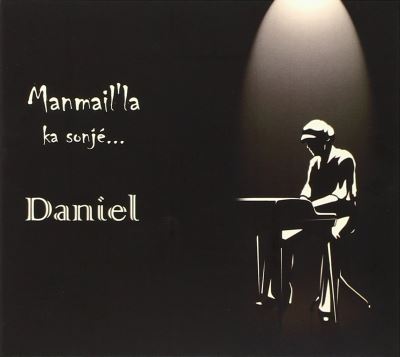 Manmail la ka sonje daniel