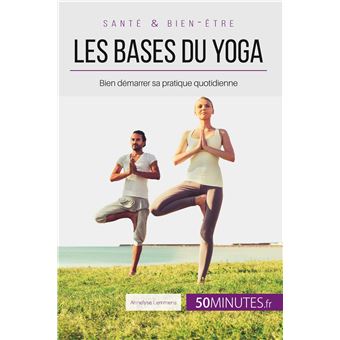 Les bases du yoga