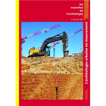 L'archéologie urbaine en mouvement