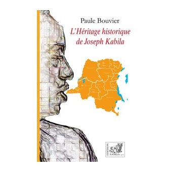 L´Héritage historique de Joseph Kabila