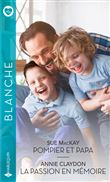 Pompier et papa - La passion en mémoire