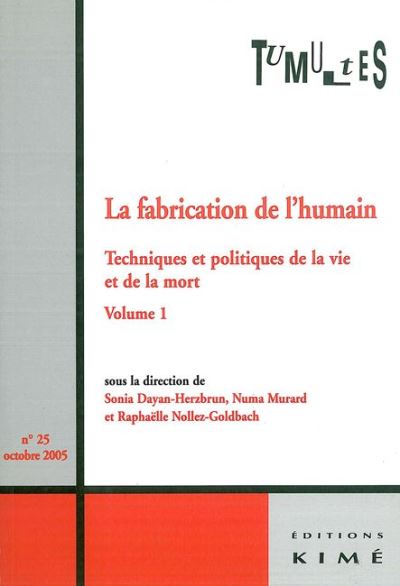 La fabrication de l'humain