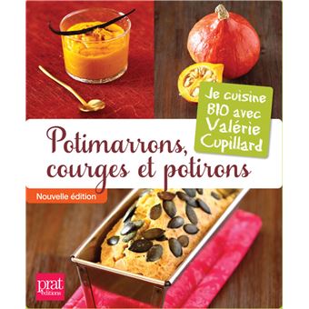 Potimarrons Courges Et Potirons Ned Relie Valerie Cupillard Achat Livre Fnac