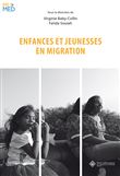 Enfances et jeunesses en migration