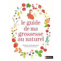 Mon p'tit cahier Ma grossesse au naturel - NED, Véronique Deiller,Isabelle  Maroger,Djoïna Amrani
