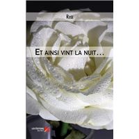 Et ainsi vint la nuit…