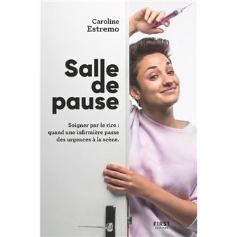 Salle de pause - Soigner par le rire : quand une infirmière passe des urgences à la scène
