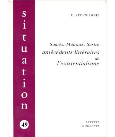 Suares malraux sartre antecedents litter.de l'existentialis