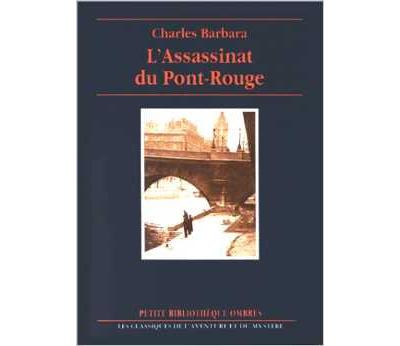 L'assassinat du pont-rouge