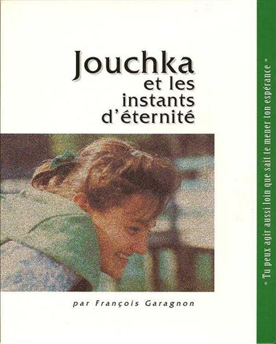 Jouchka et les instants d'eternite