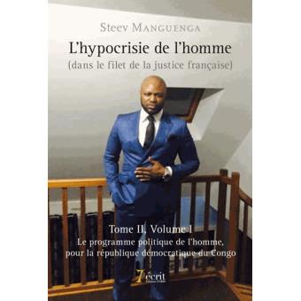 L'hypocrisie de l'homme dans le filet de la justice française