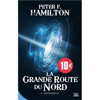 La Grande Route du Nord : La Grande Route du Nord - L'Intégrale