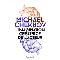L' Imagination créatrice de l'acteur