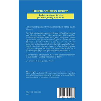 Pulsions, servitudes, ruptures