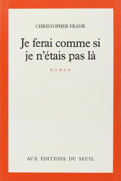 Je ferai comme si je n'etais p