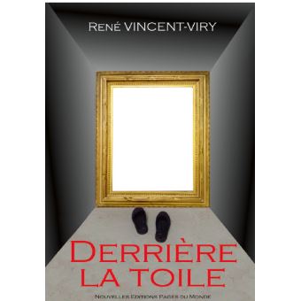 Derrière la Toile