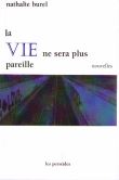 La Vie ne sera plus pareille