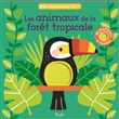Animaux de la forêt tropicale