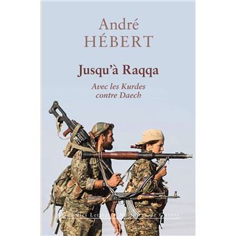 Jusqu'à Raqqa