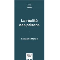 La réalité des prisons
