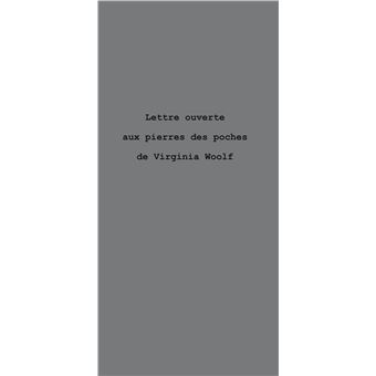 Lettre ouverte aux pierres de poches de Virginia Woolf