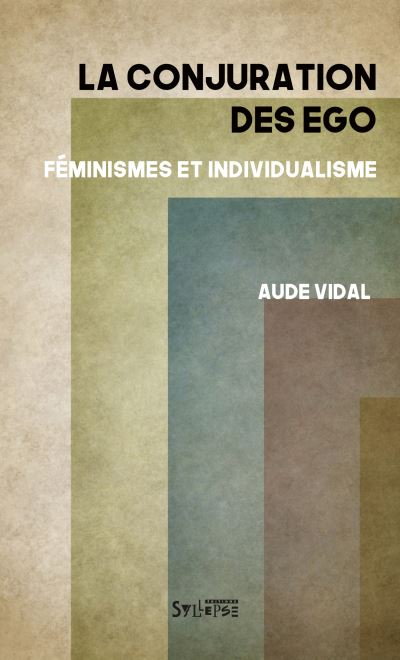La conjuration des egos Le genre entre individualisation