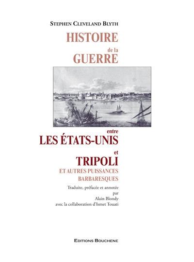 Histoire de la guerre entre les Etats-Unis et Tripoli