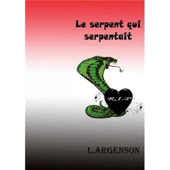 Le serpent qui serpentait