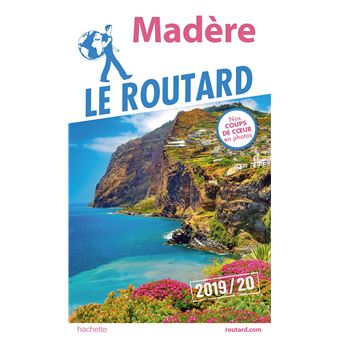 Guide du Routard Madère 2019/20