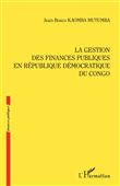 La gestion des finances publiques en République démocratique du Congo