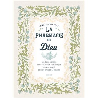 La pharmacie de Dieu