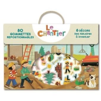 Le chantier - 80 gommettes repositionnables