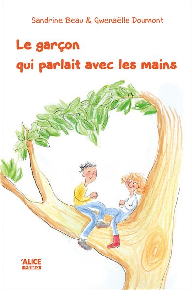 Le Garçon qui parlait avec les mains - Sandrine Beau - broché