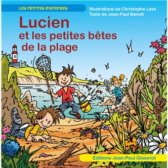 Lucien et les petites bêtes de la plage