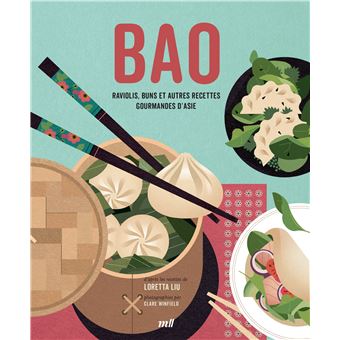 BAO : raviolis, buns et autres recettes gourmandes d’Asie