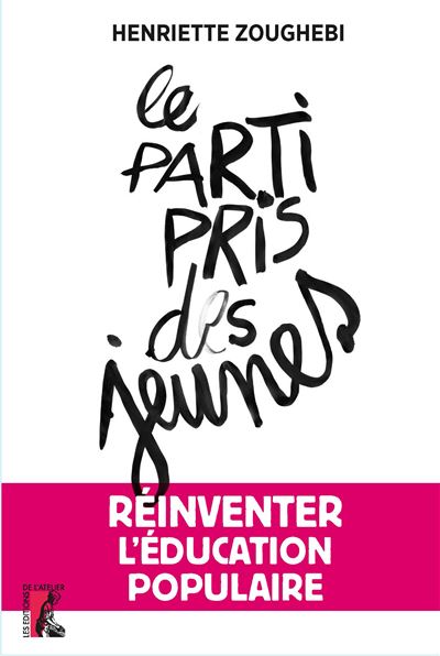 Parti pris des jeunes (le) - Henriette Zoughebi - broché