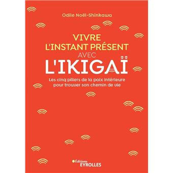 Vivre l'instant présent avec l'ikigaï - 1