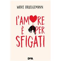 L'amore è per sfigati