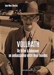 Vollrath von Maltzan - De Hitler à Adenauer, un ambassadeur entre deux mondes