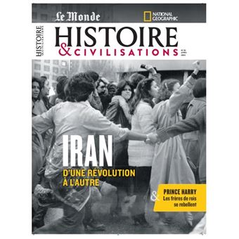 Histoire et Civilisation n°93 : Iran - avril 2023