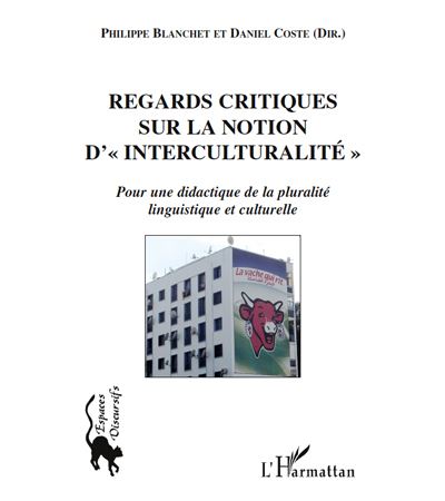 Regards critiques sur la notion d'interculturalité