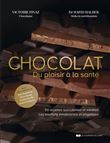 Chocolat - Du plaisir à la santé