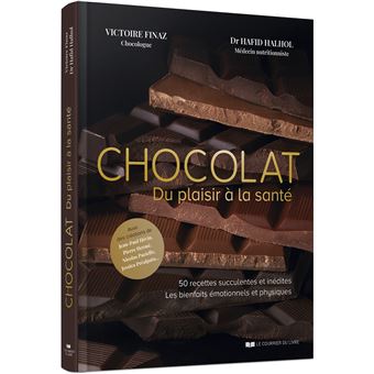 Chocolat - Du plaisir à la santé