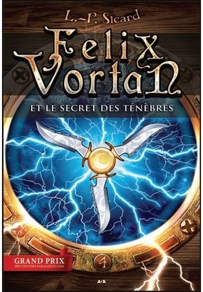 Felix Vortan et le secret des ténèbres