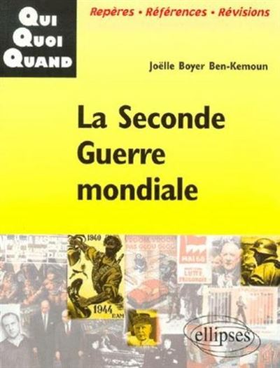 La Seconde Guerre mondiale - Kemoun Boyer-Ben - broché