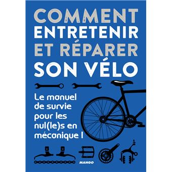 Comment Entretenir Et Reparer Son Velo Broche Romain Puissieux Achat Livre Ou Ebook Fnac